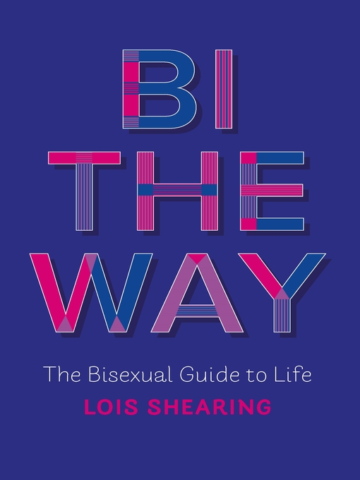 Title details for Bi the Way by Lois Shearing - Available